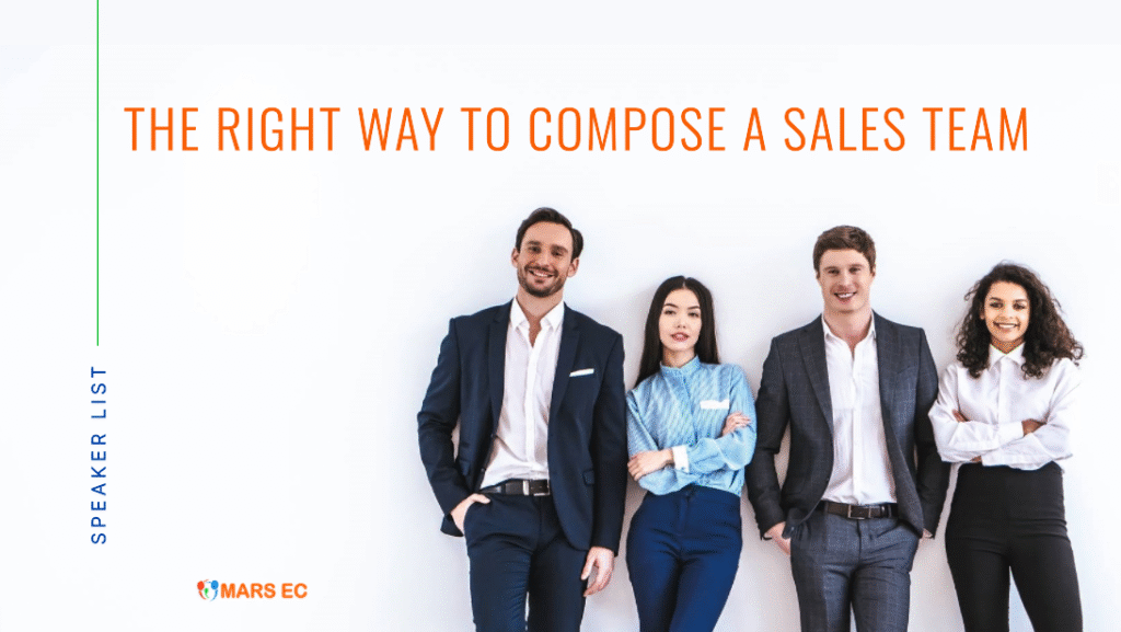 The Right Way to Compose a Sales Team